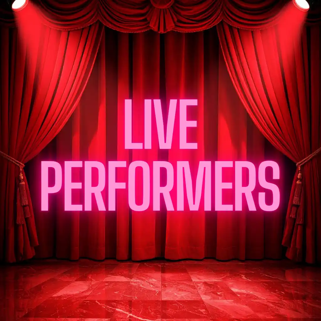 Live Performers